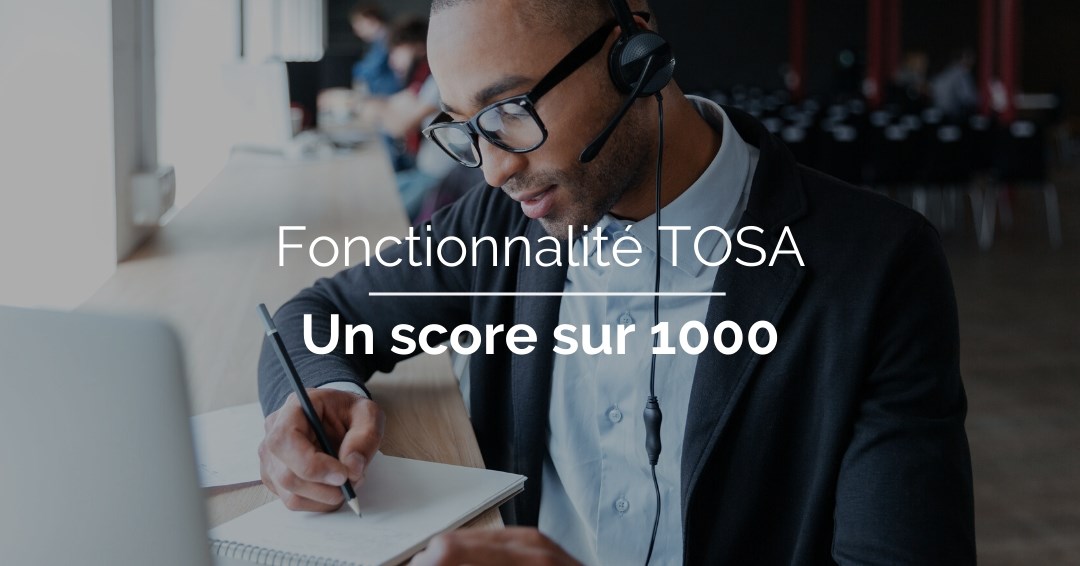 Echelle de score de la certification TOSA Outlook