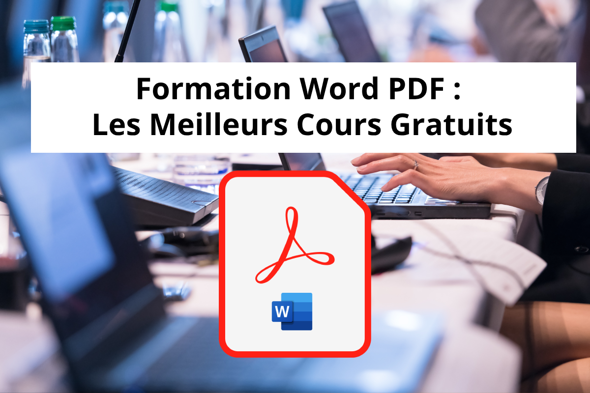 Formation Word PDF : Les Meilleurs Cours Gratuits